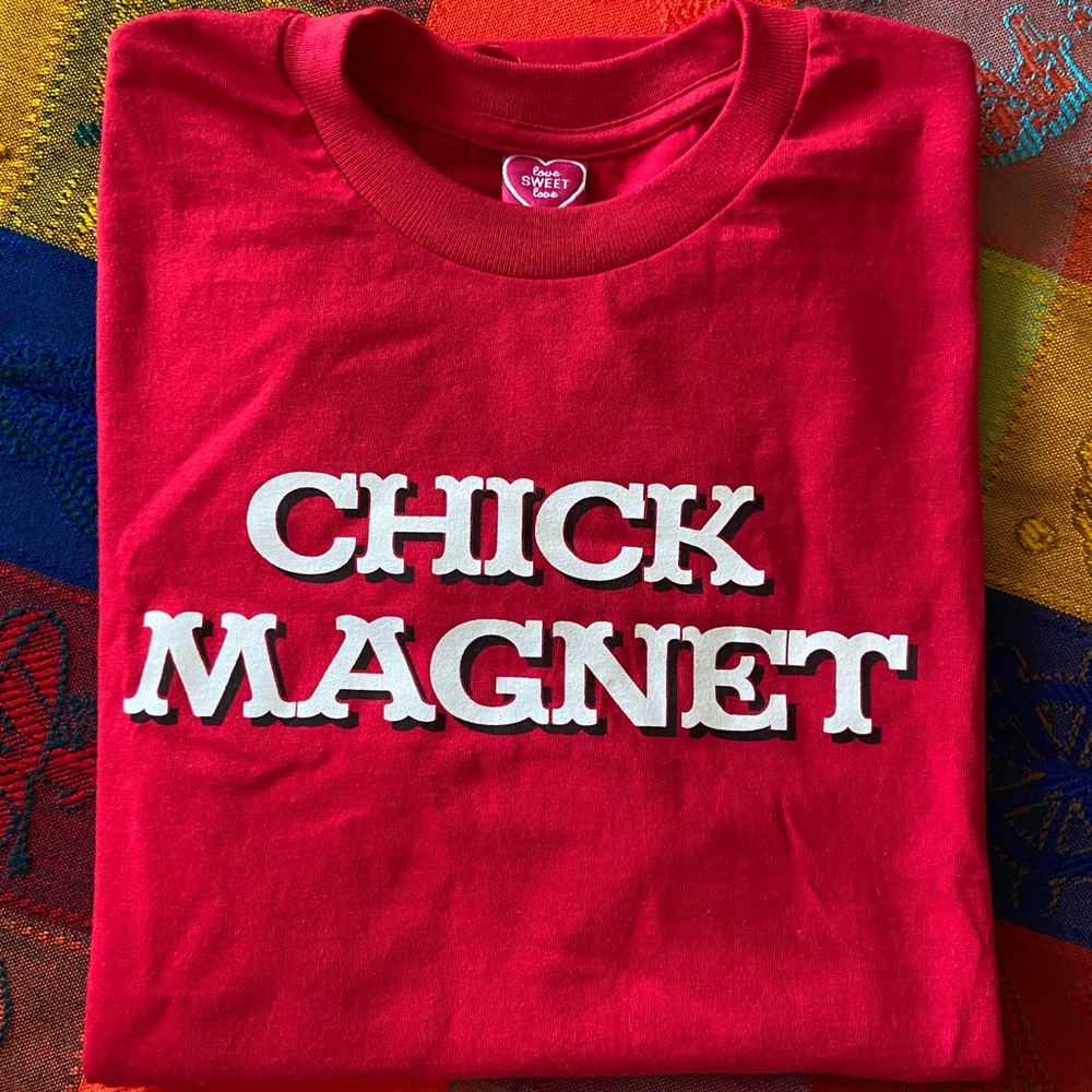 Chick Magnet T-shirt